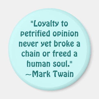 Imán Mark Twain Petrified Opinion Cita