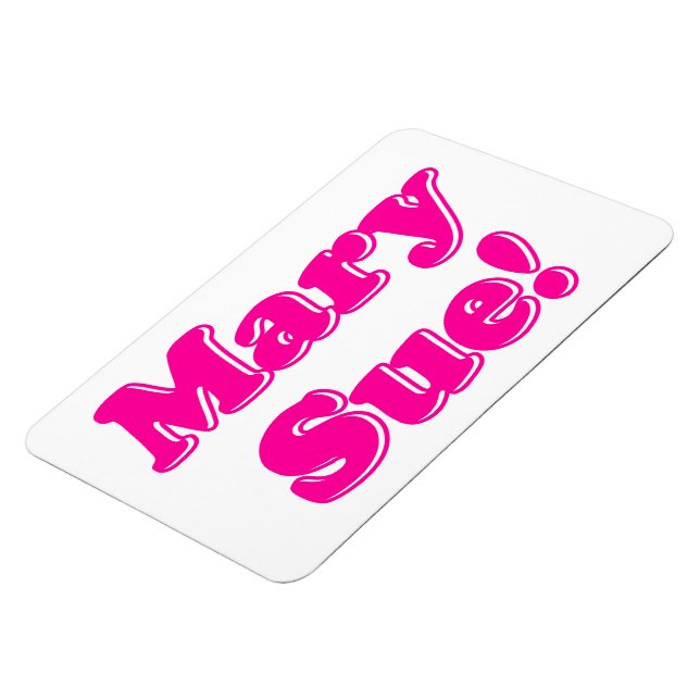 Imán ¡Mary Sue! (Lado Izquierdo)