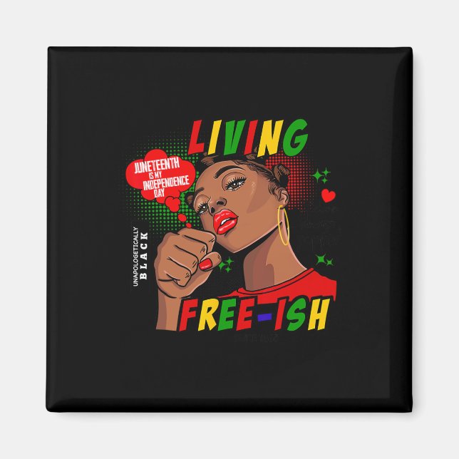 Imán Más o menos libre desde 1865 Juneteenth es mi inde (Frente)
