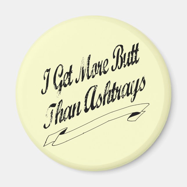 Imán Más pero que Ashtrays (Frente)