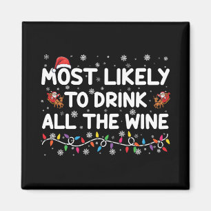 Imán Más Probable De Beber Todo El Vino Navidad Familia