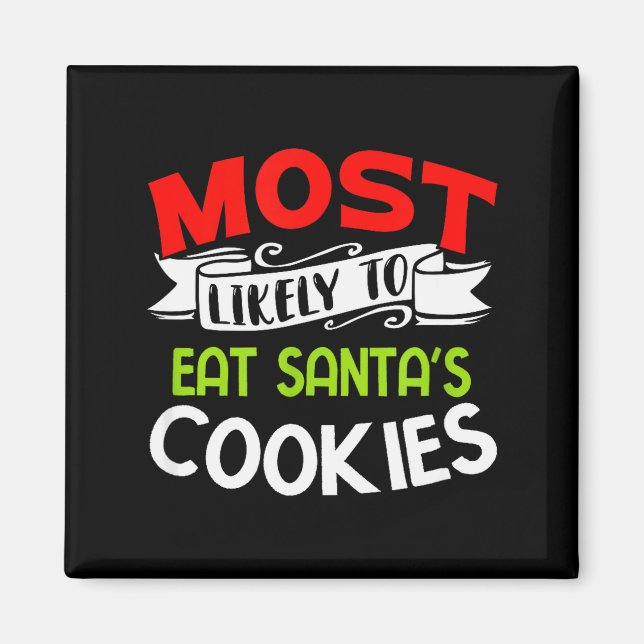 Imán Más Probable De Comer Las Galletas De Santa Divert (Frente)