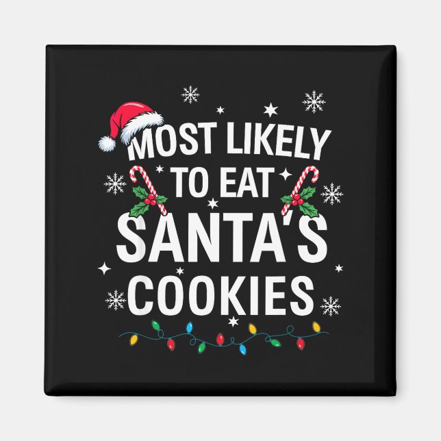 Imán Más Probable De Comer Las Galletas De Santa Navida (Frente)