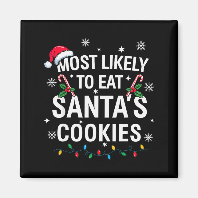 Imán Más Probable De Comer Las Galletas De Santa Navida (Frente)