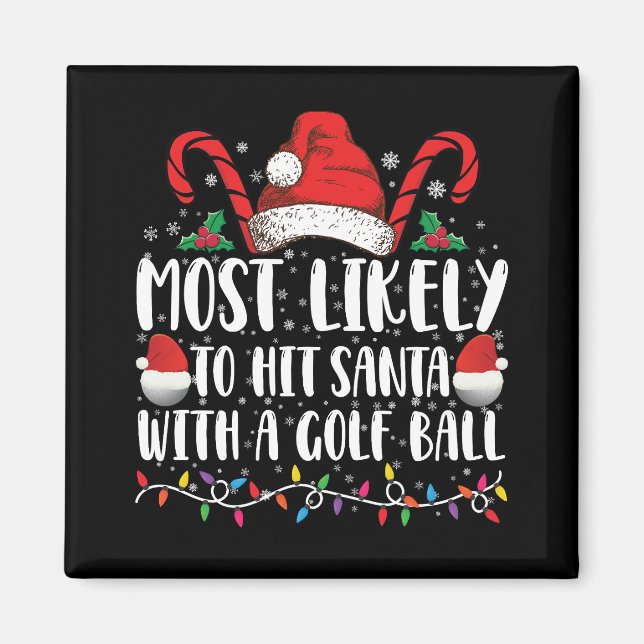 Imán Más Probable De Golpear A Santa Con Una Pelota De  (Frente)