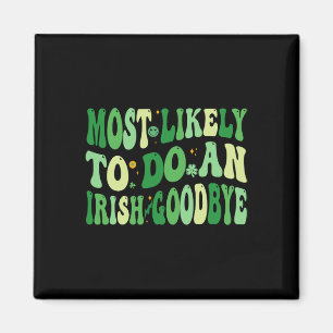 Imán Más Probable De Hacer Un Adiós Irlandés 8