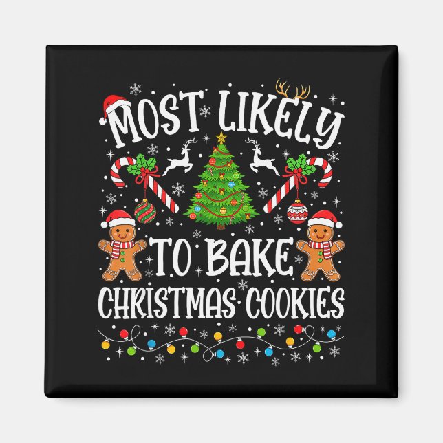 Imán Más Probable de Hornear Galletas de Navidad Partid (Frente)