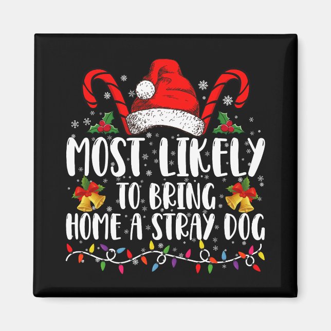 Imán Más Probable De Traer A Casa Una Navidad De Perro  (Frente)