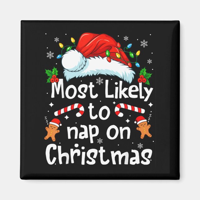Imán Más Probable Dormir Durante La Navidad Divertida C (Frente)