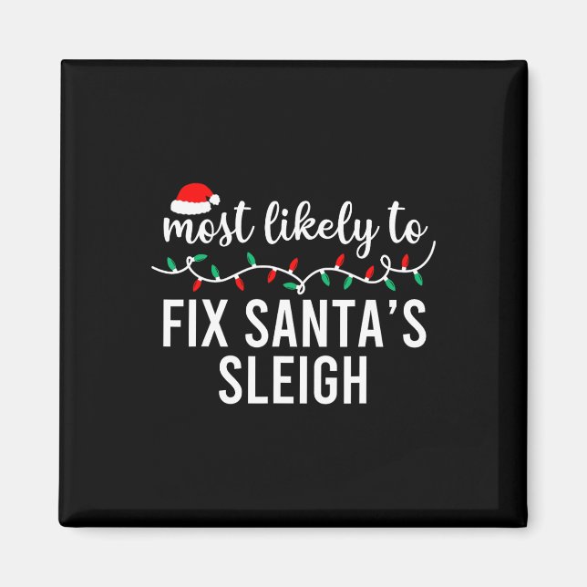 Imán Más Probable Para Los Navidades Camisas Que Coinci (Frente)