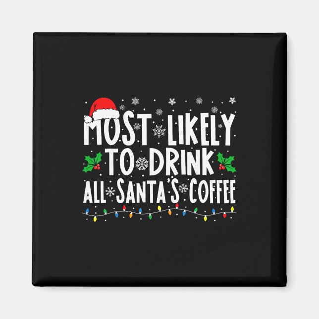Imán Más Probable Que Beba Todo El Café De Santa Pareo  (Frente)