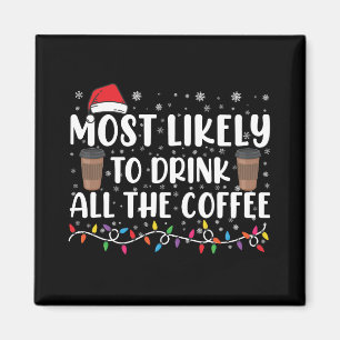 Imán Más Probable Que Beba Todo El Café Navidad 