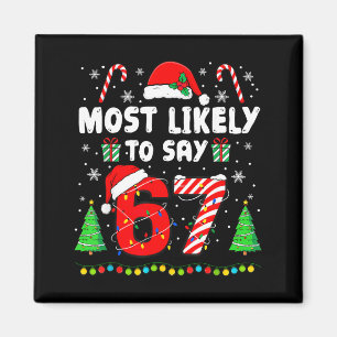Imán Más Probable Que Diga 67 Meme Seis Siete Santa Nav