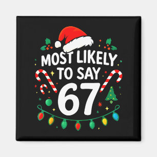 Imán Más Probable Que Diga 67 Meme Seis Siete Santa Nav