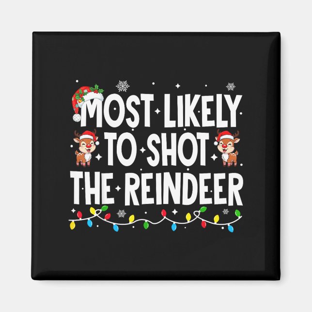 Imán Más Probable Que Dispare Al Reno Navidad Familiar  (Frente)