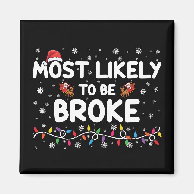 Imán Más Probable Que Esté Sin Dinero Navidad Ropa Fami (Frente)
