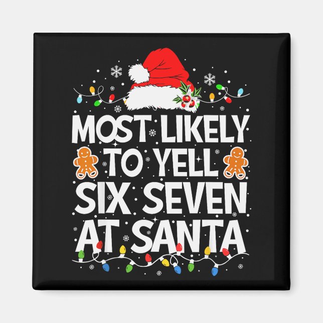 Imán Más Probable Que Grite Seis Siete A Santa 67 Meme  (Frente)