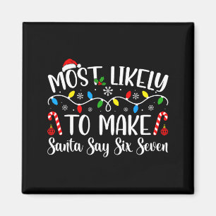 Imán Más Probable Que Haga a Santa Decir Seis Siete Nav