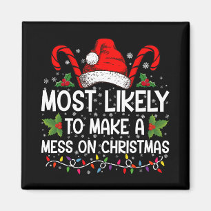 Imán Más Probable Que Haga Un Desorden En Navidad