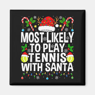 Imán Más Probable Que Juegue Tenis Con Santa Divertido 