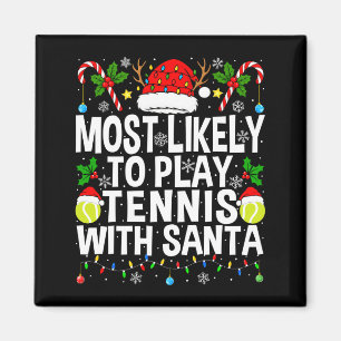 Imán Más Probable Que Juegue Tenis Con Santa Divertido 