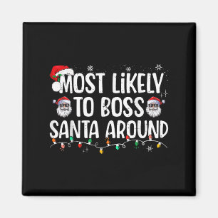 Imán Más Probable Que Le Dé Órdenes a Santa Divertida N