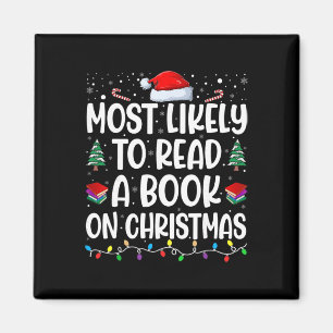 Imán Más Probable Que Lea Un Libro En Navidad Camiseta 