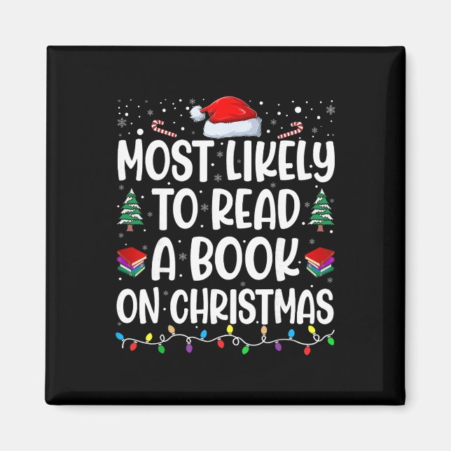 Imán Más Probable Que Lea Un Libro En Navidad Camiseta  (Frente)