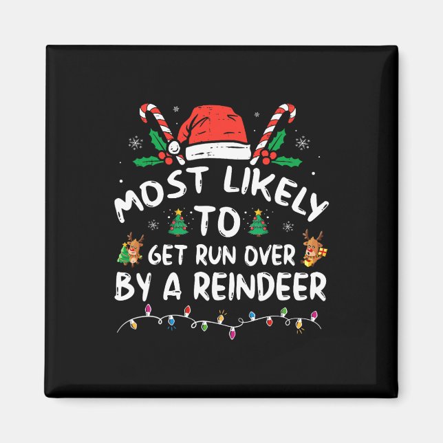 Imán Más Probable Que Lo Atropelle Un Reno De Navidad (Frente)