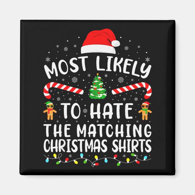 Imán Más Probable Que Odie la Ropa de Navidad Familiar  (Frente)