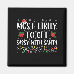 Imán Más Probable Que Se Ponga Sassy Con Santa Navidad
