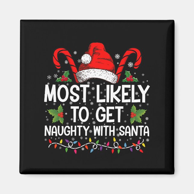 Imán Más Probable Que Se Porte Mal Con Santa Navidad (Frente)