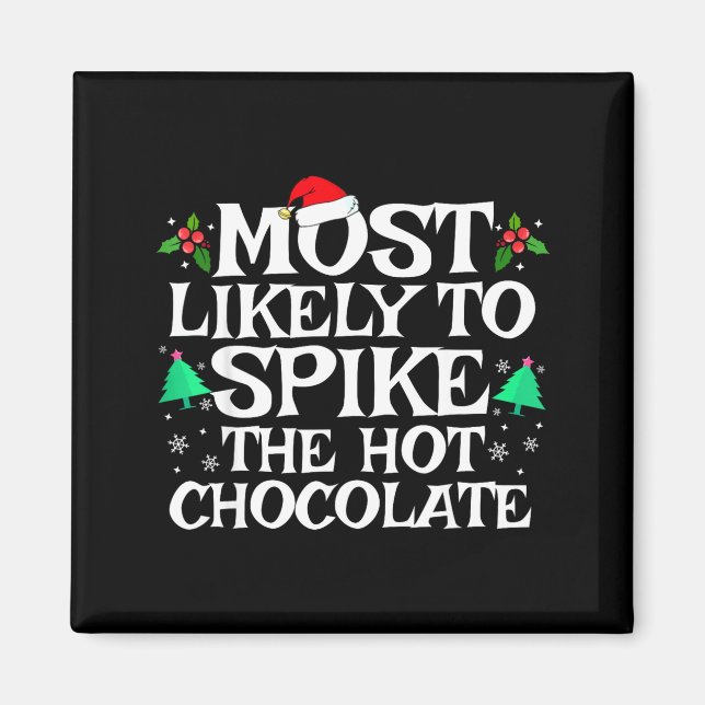 Imán Más Probable Que Se Tome El Chocolate Caliente Div (Frente)