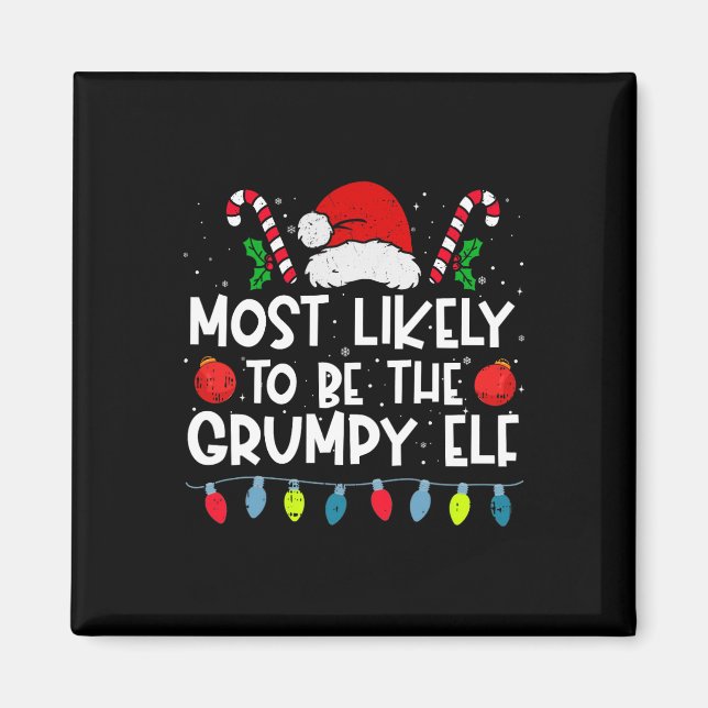 Imán Más Probable Que Sea El Grumpy Elf Family Crew Chr (Frente)