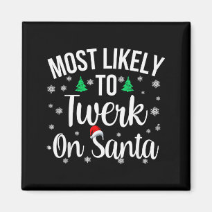 Imán Más Probable Que Twerk En Santa Inapropiado Navida