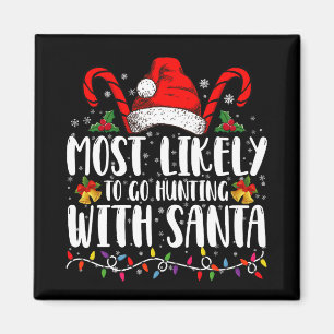 Imán Más Probable Que Vaya De Caza Con Santa Hunt Xmas