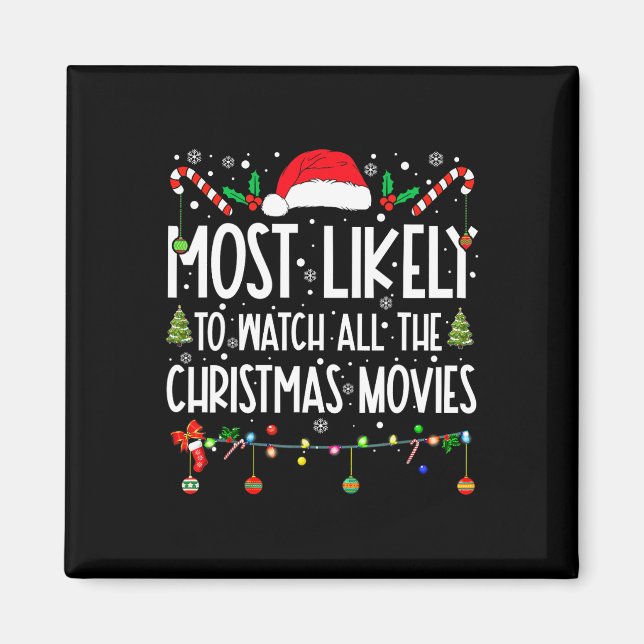 Imán Más Probable Que Vea Todas Las Películas De Navida (Frente)