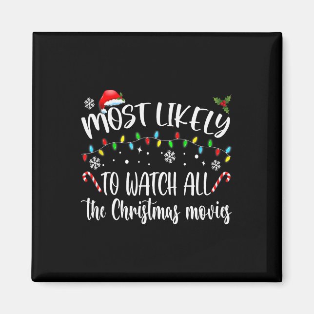 Imán Más Probable Que Vea Todas Las Películas De Navida (Frente)