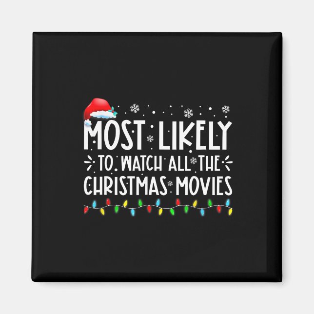 Imán Más Probable Que Vea Todas Las Películas De Navida (Frente)