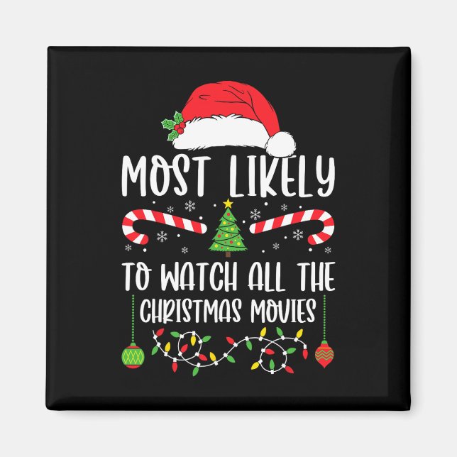 Imán Más Probable Que Vea Todas Las Películas De Navida (Frente)