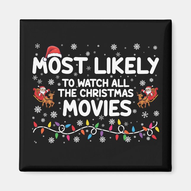 Imán Más Probable Que Vea Todas Las Películas De Navida (Frente)