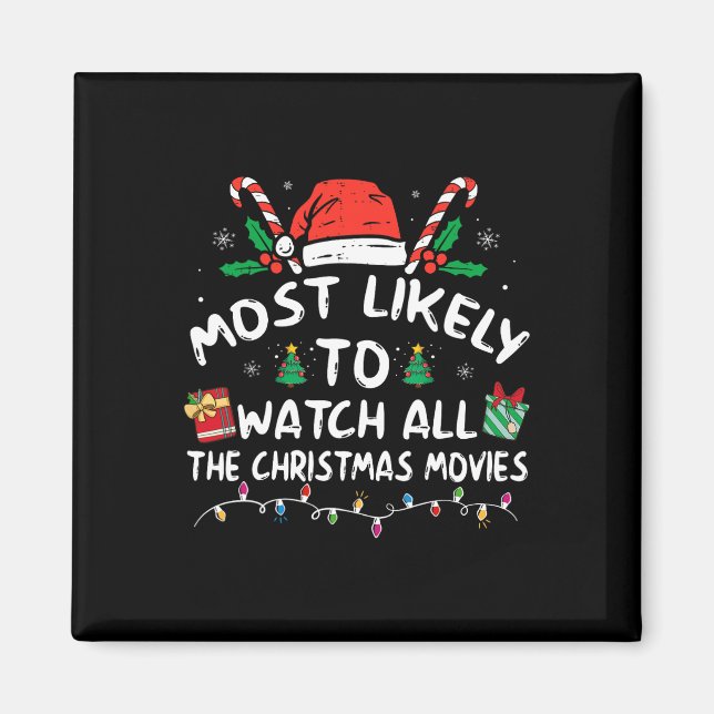 Imán Más Probable Que Vea Todas Las Películas De Navida (Frente)