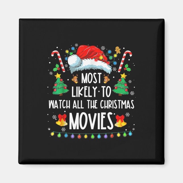 Imán Más Probable Que Vea Todas Las Películas De Navida (Frente)