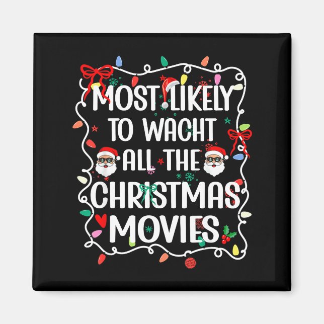 Imán Más Probable Que Vea Todas Las Películas De Navida (Frente)