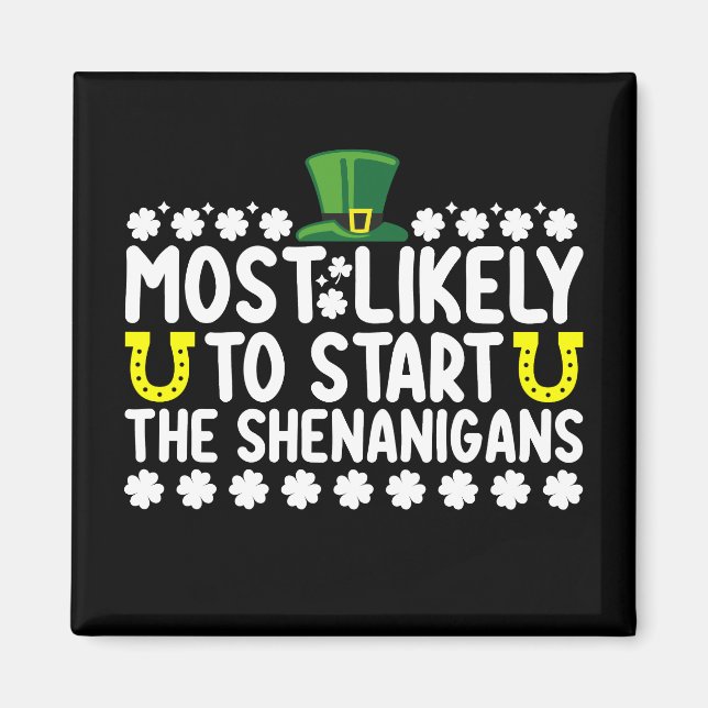 Imán Más Propenso a Iniciar las Travesuras St Patricks (Frente)