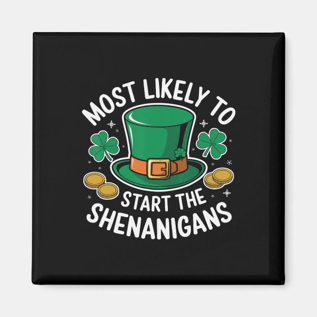 Imán Más Propenso a Iniciar las Travesuras St Patricks (Frente)