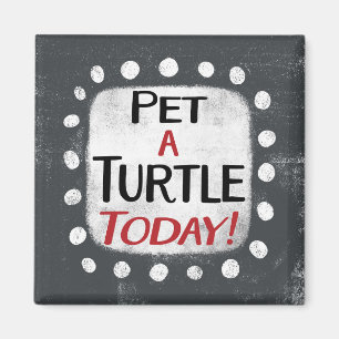 Imán Mascota Una Tortuga Hoy Refrigerador Magnet