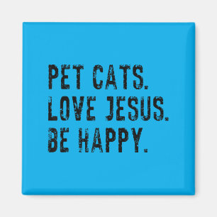 Imán Mascotas Gatos Aman Jesús Sé Feliz Cristiano Retro