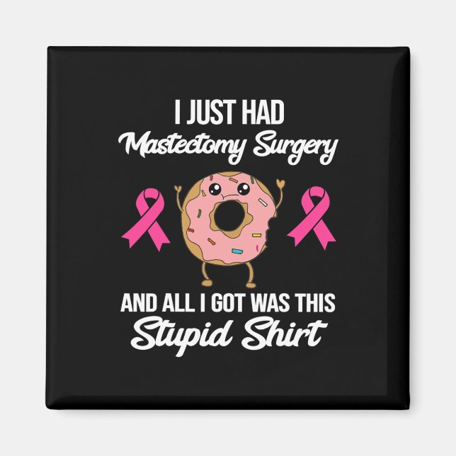 Imán Mastectomía Cirugía Meme Diversión Cáncer de Mama (Frente)