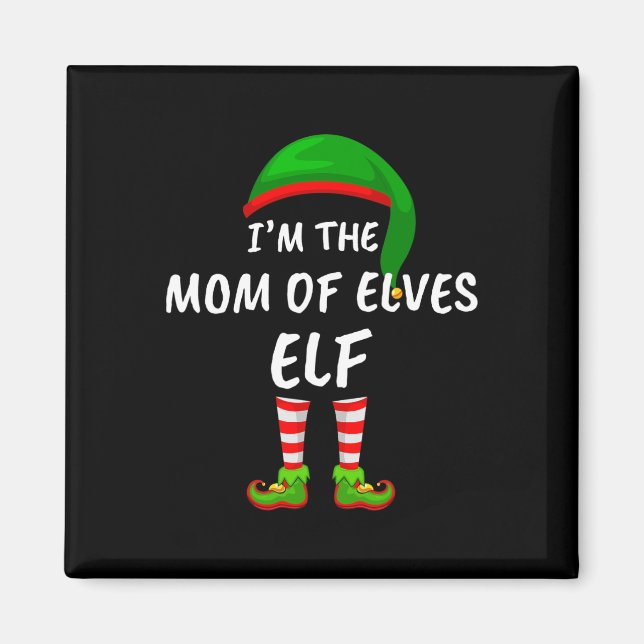 Imán Matching Family Funny I'm The Mom Of Elves Elf Chr (Frente)